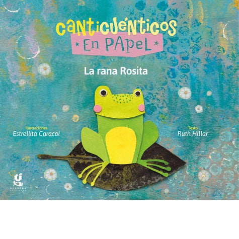 La rana Rosita La rana Rosita
